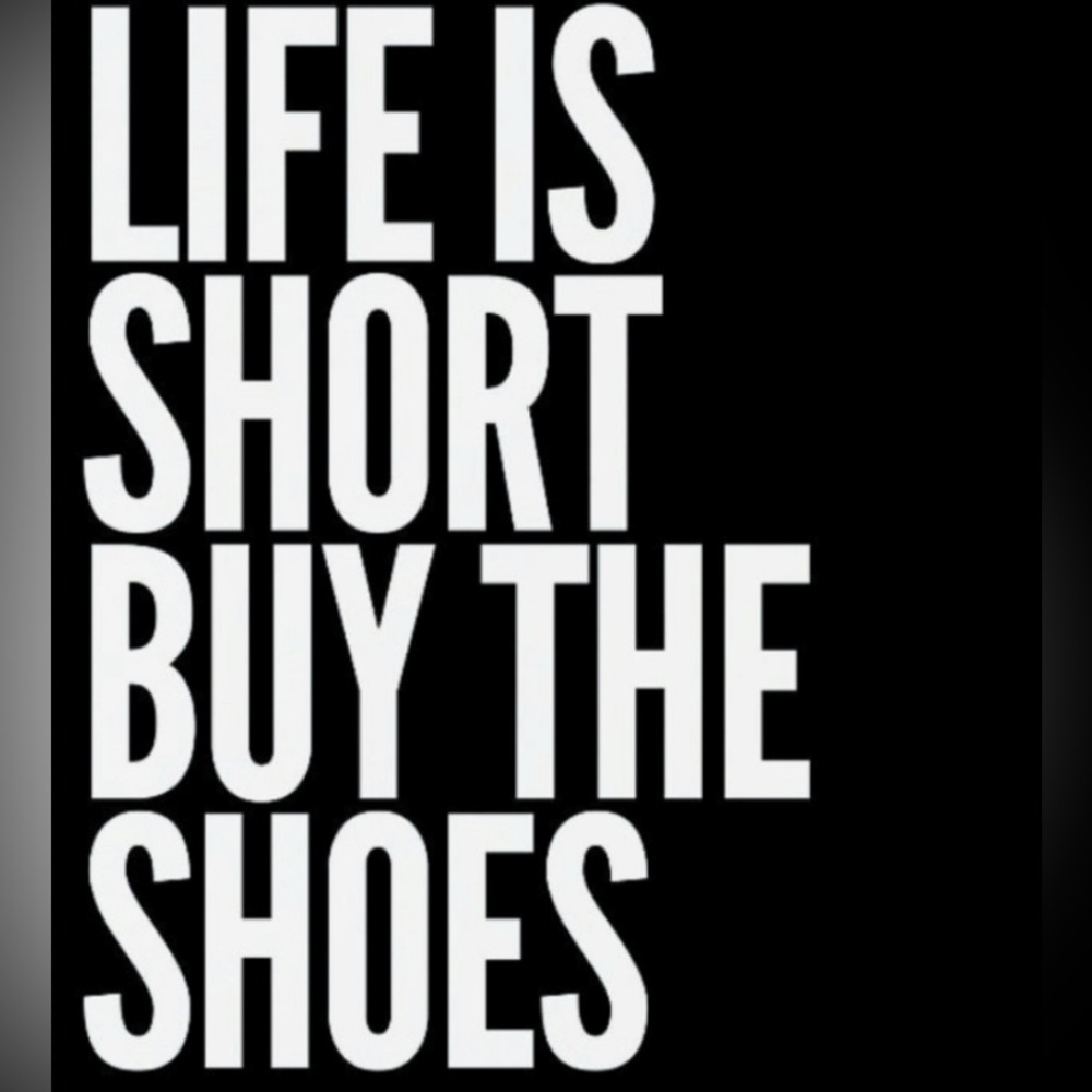 Buy the Shoes!!!